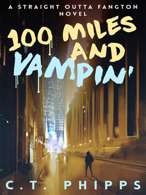 cover image of 100 Miles and Vampin'